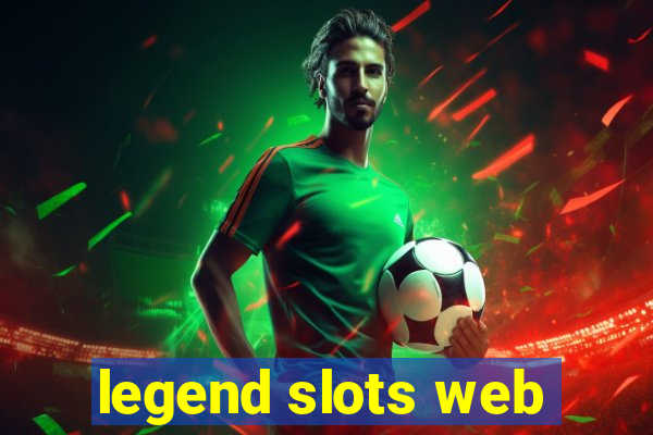 legend slots web